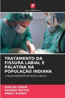 Tratamento Da Fissura Labial E Palatina Na População Indiana (Portuguese Edition) 6630236920 Book Cover