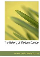 The History of Modern Europe 0526628901 Book Cover