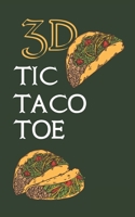 3D Tic Taco Toe: 180 Blank Game Grids Gift Book Green Taco Motif Convenient Glove Compartment & Purse Size With Instructions 1698605560 Book Cover