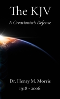 A Creationist's Defense of the King James Bible B0FDFLYMPL Book Cover
