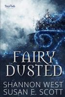 Fairy Dusted 1723737569 Book Cover