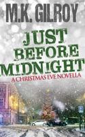 Just Before Midnight: A Christmas Eve Novella 097216829X Book Cover