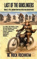 Last of the Gunslingers B0H6LSHCN6 Book Cover