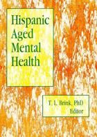 Hispanic Aged Mental Health 1560242175 Book Cover