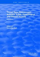 Tissue Type Plasminogen Activity: Volume II 1315898225 Book Cover