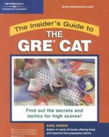 Peterson's the Insider's Guide to the Gre Cat 0768910951 Book Cover