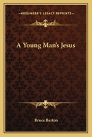 A Young Man's Jesus 1016959095 Book Cover