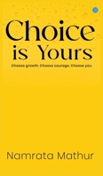 Choice is Yours 9373107380 Book Cover