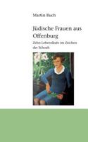 Jüdische Frauen aus Offenburg: Zehn Lebensläufe im Zeichen der Schoah 3741221899 Book Cover