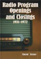 Radio Program Openings and Closings, 1931-1972 078644925X Book Cover