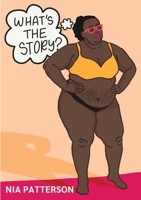 What's the Story?: A Guided Walkthrough of the Stories You Tell Yourself About Your Body B0CMQC7YKC Book Cover