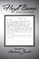 Hazel Barnes: Letters to a Friend 1479787817 Book Cover