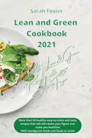 Lean and Green Cookbook 2021 Side Dish Recipes with Your Air Fryer: More than 50 easy-to-make and tasty recipes that will slim down your figure and make you healthier 191437357X Book Cover