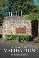 In Search of Validation 1947309315 Book Cover