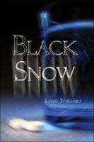 Black Snow 1424102251 Book Cover