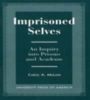 Imprisoned Selves 0761805532 Book Cover