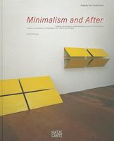 Minimalism And After: Traditions And Tendencies of Minimalism Art from 1950 to the Present 3775723862 Book Cover