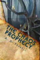 The Chaos Prophecy: Jewel of the Dragon 1449942644 Book Cover