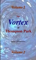 The Vortex @ Thompson Park 2 1365138992 Book Cover