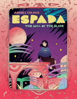 Espada: The Will of the Blade 1637157592 Book Cover