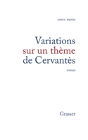 Variations sur un thème de Cervantès 2246003857 Book Cover