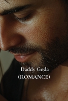Daddy Goda (ROMANCE) B0DTB26Z9N Book Cover
