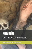 Kalvaria: Der Inspektor ermittelt B0C7FHL7QM Book Cover