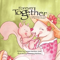 Forever Together, a single mum by choice story with egg and sperm donation for twins 6072934749 Book Cover