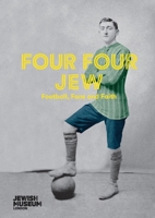 Four Four Jew: Football, Fans and Faith 0747814414 Book Cover
