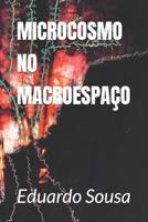 Um Microcosmo No Macroespa?o B0915N2BF9 Book Cover