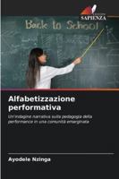 Alfabetizzazione performativa (Italian Edition) 6202377674 Book Cover