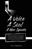 A Voice, A Soul, A Man Speaks B0BX4NC13Q Book Cover