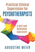 Practical Clinical Supervision for Psychotherapists: A Self and Relational Approach 0228815622 Book Cover