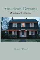 American Dreams: Reveries and Revisitations 0985133740 Book Cover