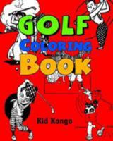 Golf Coloring Book 1530903025 Book Cover