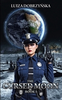 The Cursed Moon: Book I B0F9H6JK3Z Book Cover