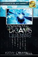 Interpreting Dr3am5: Basic Dream Interpretation 1492865591 Book Cover