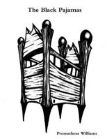 The Black Pajamas 0557276047 Book Cover