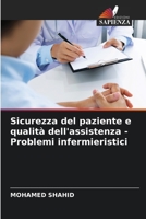 Sicurezza del paziente e qualità dell'assistenza - Problemi infermieristici (Italian Edition) B0CJXGRST5 Book Cover