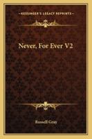 Never, For Ever V2 1163281638 Book Cover
