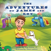The Adventures of James and Roy 1732550794 Book Cover