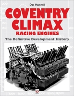 Coventry Climax Racing Engines: The definitive development history 1787110435 Book Cover