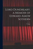 Lord Dundreary, a Memoir of Edward Askew Sothern 1017711127 Book Cover