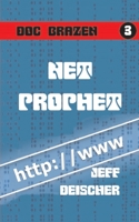 Net Prophet (Doc Brazen) B09J7KN5TV Book Cover