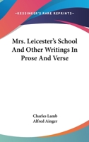 Mrs. Leicester's School 1241115680 Book Cover
