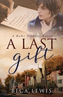 A Last Gift 1735784354 Book Cover