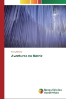 Aventuras na Matriz 6139807085 Book Cover
