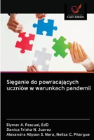 Sięganie do powracających uczniów w warunkach pandemii 6203122157 Book Cover