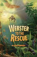 Webster to the Rescue 1545449643 Book Cover