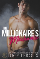 The Millionaire's Mechanic 1942336632 Book Cover